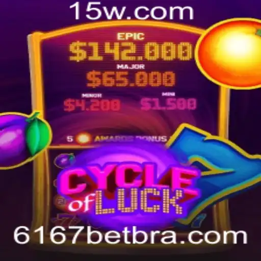 CycleofLuck: Descubra as Regras e Estratégias do Novo Jogo Sensação da 6167bet