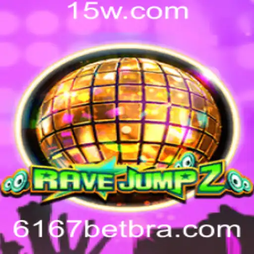 Descubra a Emoção do Jogo RaveJump2 e as Oportunidades com 6167bet